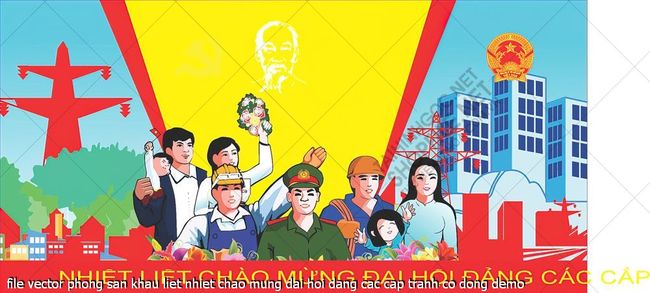 file vector phong san khau liet nhiet chao mung dai hoi dang cac cap tranh co dong